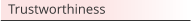 Trustworthiness
